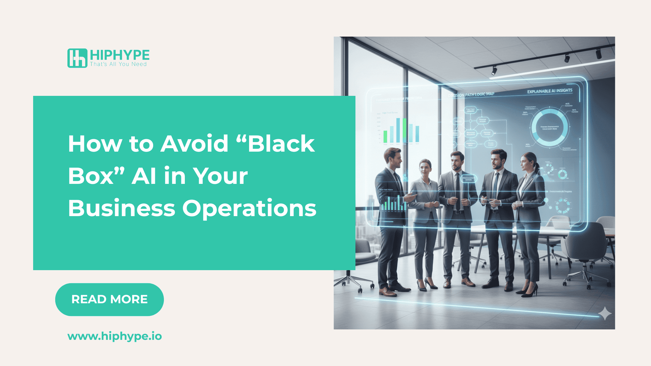 How to Avoid “Black Box” AI in Your Business Operations